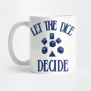 Let the Dice Decide Mug